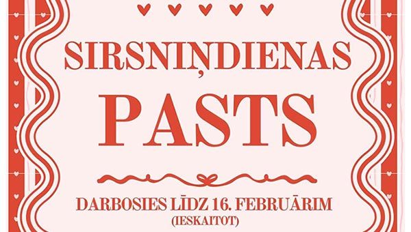 Sirsniņdienas pasts ir atvērts!